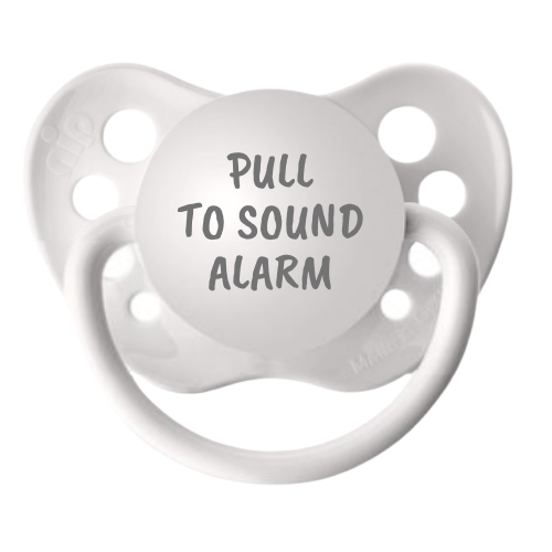 PULL TO SOUND ALARM Pacifier